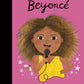 Little People, Big Dreams: Beyonce