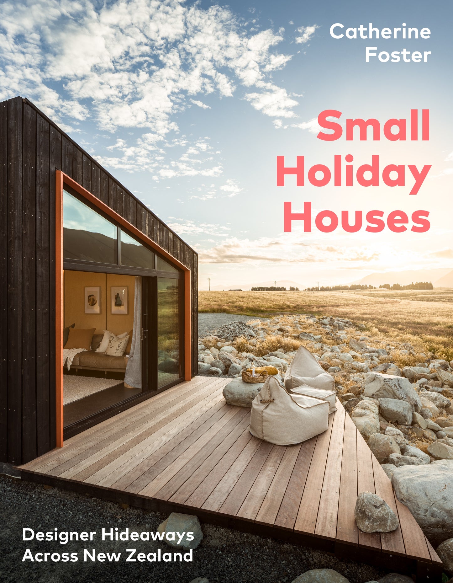 SMALL HOLIDAY HOUSES | CATHERINE FOSTER