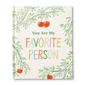 You are My Favourite Person Gift Book