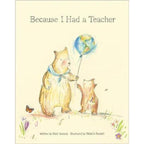 Because I Had a Teacher