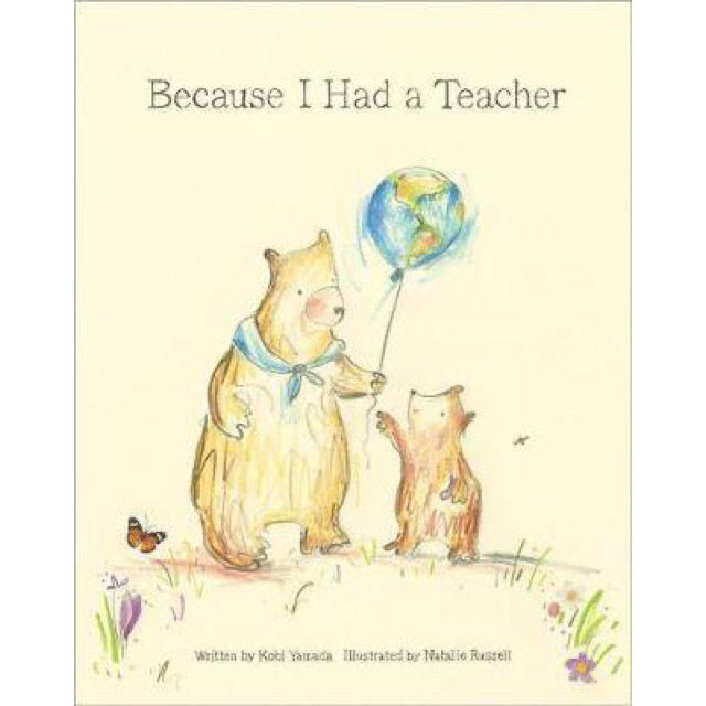 Because I Had a Teacher